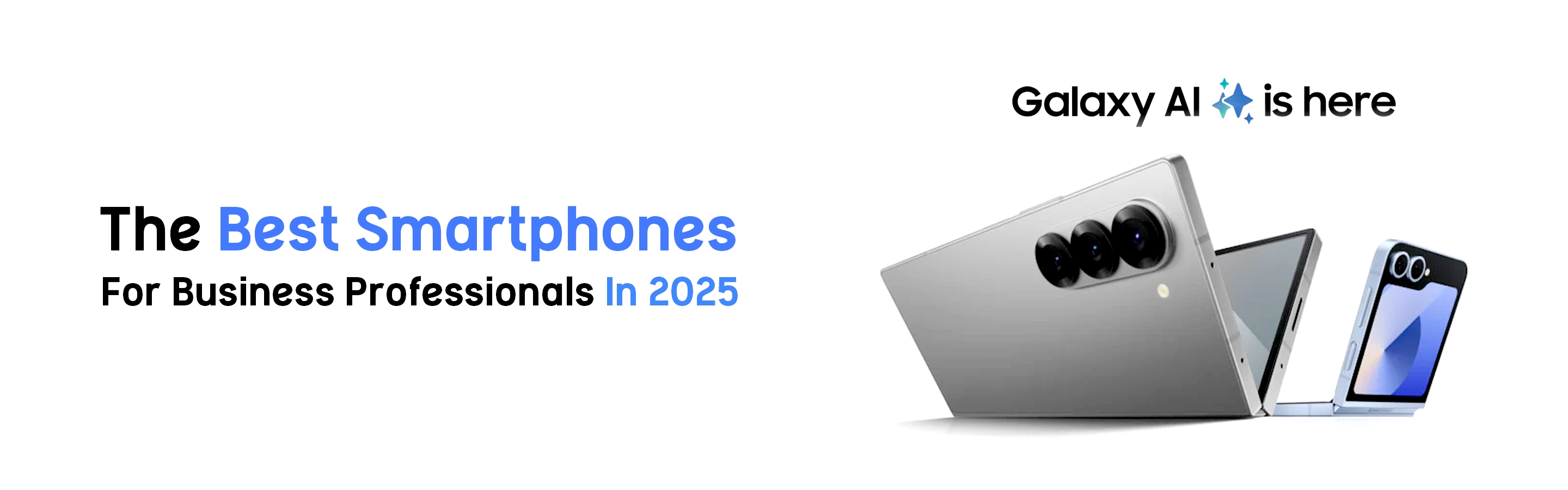 The Best Smartphones For Business Professionals In 2025